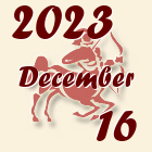 Nyilas, 2023. December 16