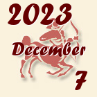 Nyilas, 2023. December 7