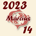 Halak, 2023. Március 14