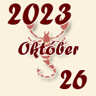 Skorpió, 2023. Október 26