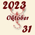 Skorpió, 2023. Október 31