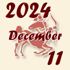 Nyilas, 2024. December 11