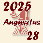 Szűz, 2025. Augusztus 28