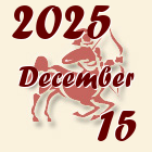 Nyilas, 2025. December 15