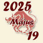 Bika, 2025. Május 19