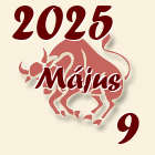 Bika, 2025. Május 9