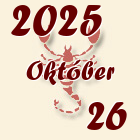 Skorpió, 2025. Október 26