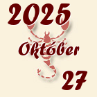 Skorpió, 2025. Október 27
