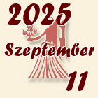 Szűz, 2025. Szeptember 11