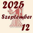 Szűz, 2025. Szeptember 12
