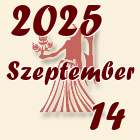 Szűz, 2025. Szeptember 14