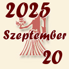 Szűz, 2025. Szeptember 20