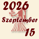 Szűz, 2026. Szeptember 15