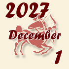 Nyilas, 2027. December 1