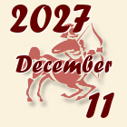 Nyilas, 2027. December 11
