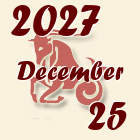 Bak, 2027. December 25
