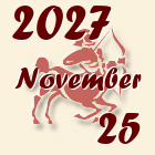 Nyilas, 2027. November 25