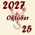 Skorpió, 2027. Október 25