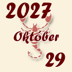 Skorpió, 2027. Október 29