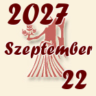 Szűz, 2027. Szeptember 22