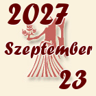 Szűz, 2027. Szeptember 23
