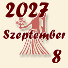Szűz, 2027. Szeptember 8