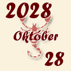 Skorpió, 2028. Október 28