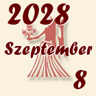 Szűz, 2028. Szeptember 8