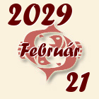 Halak, 2029. Február 21