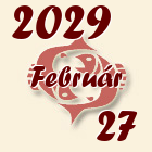 Halak, 2029. Február 27