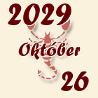 Skorpió, 2029. Október 26