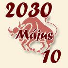 Bika, 2030. Május 10