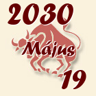 Bika, 2030. Május 19