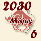 Bika, 2030. Május 6