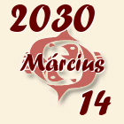 Halak, 2030. Március 14