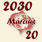 Halak, 2030. Március 20