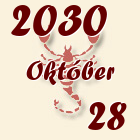 Skorpió, 2030. Október 28