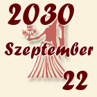Szűz, 2030. Szeptember 22