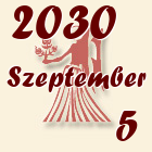 Szűz, 2030. Szeptember 5