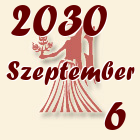 Szűz, 2030. Szeptember 6