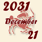 Nyilas, 2031. December 21