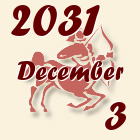 Nyilas, 2031. December 3