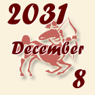 Nyilas, 2031. December 8
