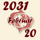 Halak, 2031. Február 20
