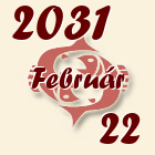 Halak, 2031. Február 22