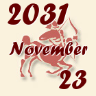 Nyilas, 2031. November 23