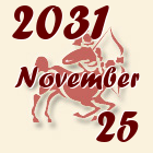 Nyilas, 2031. November 25