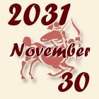 Nyilas, 2031. November 30