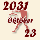 Mérleg, 2031. Október 23