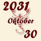 Skorpió, 2031. Október 30